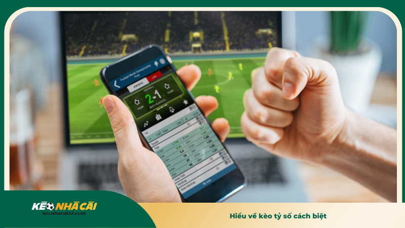 Hiểu về kèo tỷ số cách biệt