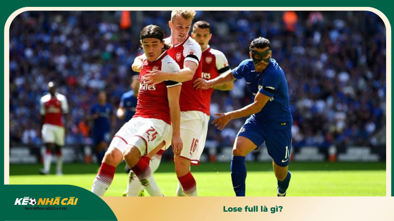 Lose full là gì?